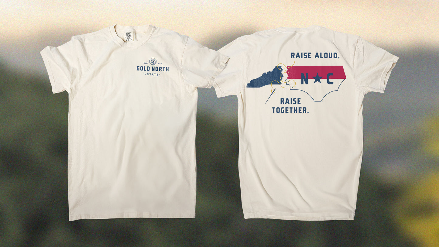 Raise Aloud, Raise Together Tee